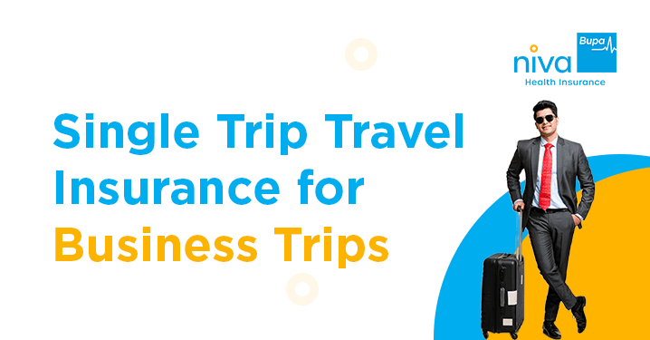 Single Trip Travel Insurance for Business Trips