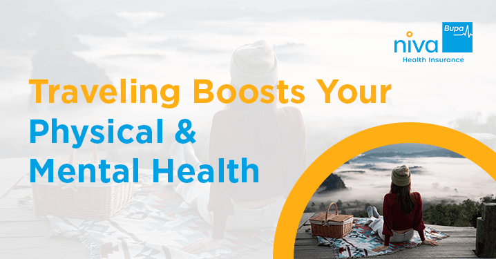 Traveling Boosts Your Physical & Mental Health