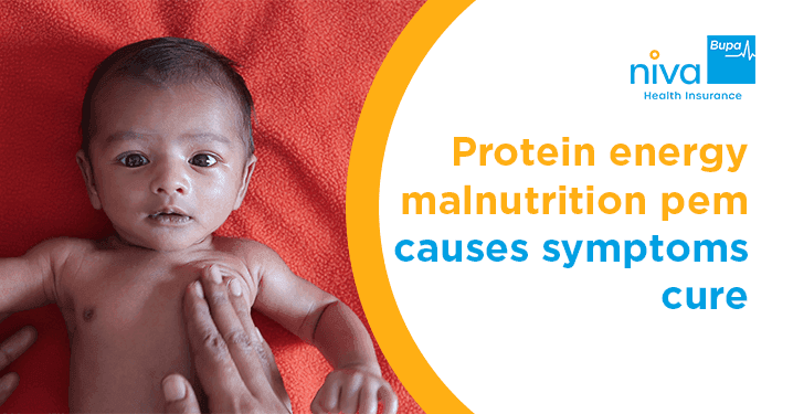 Protein Energy Malnutrition (PEM): Understanding Causes, Symptoms, and ...