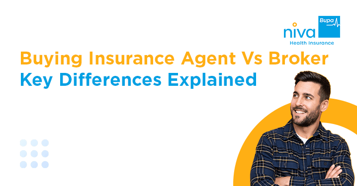 Buying Insurance Agent vs Broker