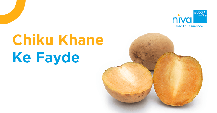 Chiku Khane Ke Fayde