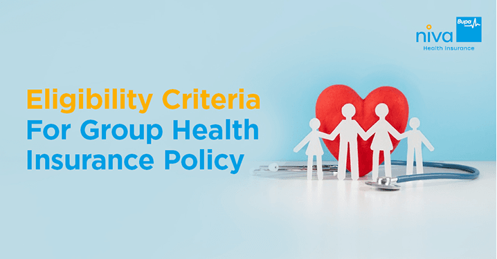 eligibility criteria for a Group Health Insurance policy