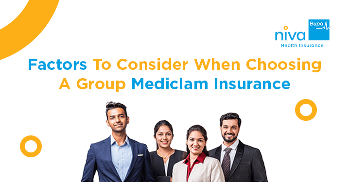Key Factors to Consider Choosing a Group Mediclaim Insurance