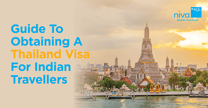 A Comprehensive Guide to Obtaining a Thailand Visa for Indian Travellers