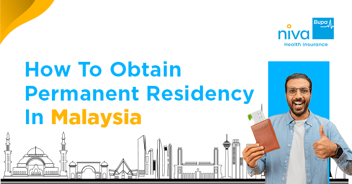 Obtain Permanent Residency in Malaysia
