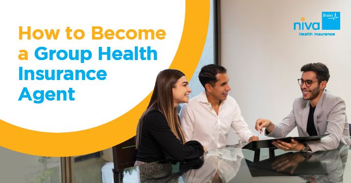 How to Become a Group Health Insurance Agent