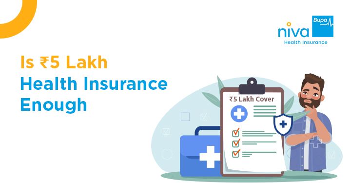Is ₹5 Lakh Health Insurance Enough