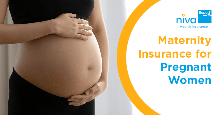 Maternity Insurance for Pregnant Women