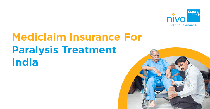 Mediclaim Insurance for Paralysis Treatment