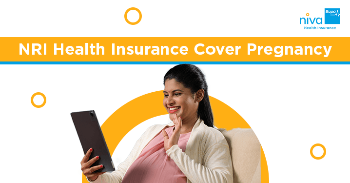 NRI Health Insurance Cover Pregnancy 