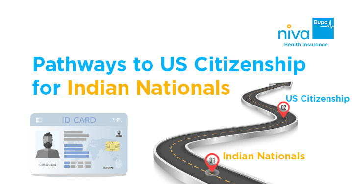 Pathways to US Citizenship for Indian Nationals