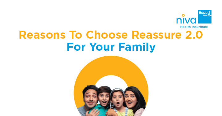 Niva Bupa ReAssure 2.0 for Your Family’s Health Insurance
