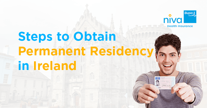 Steps to Obtain Permanent Residency in Ireland