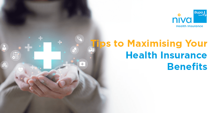  Tips to Maximising Your Health Insurance Benefits