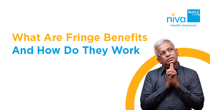 Fringe Benefits Explained