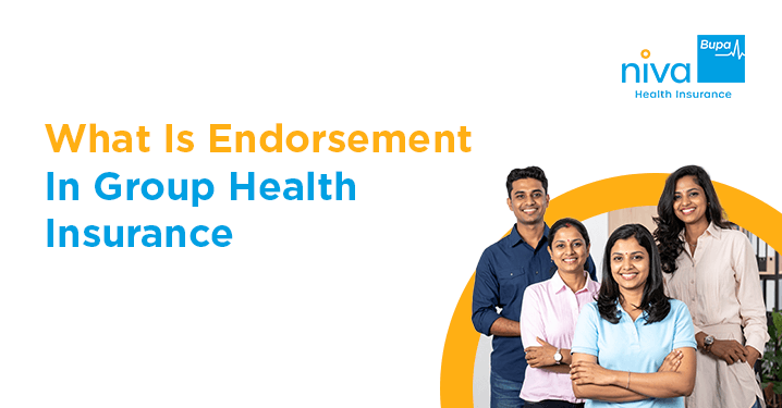 Endorsement in group health insurance explained