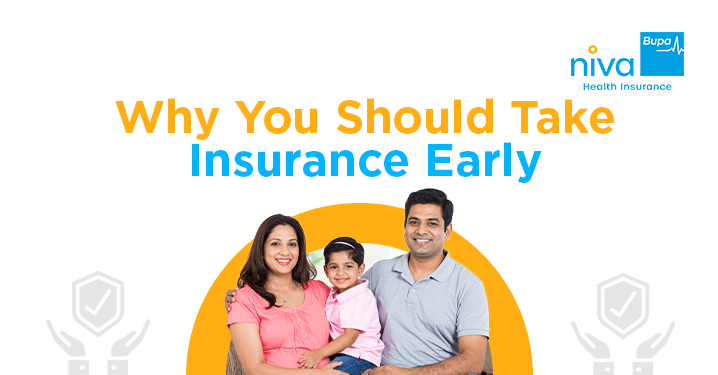 why you should take insurance early