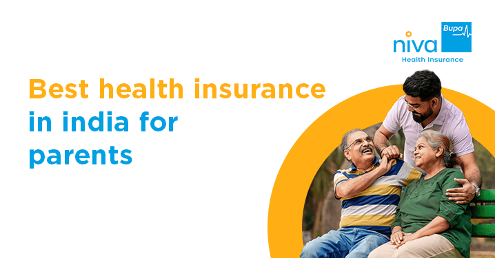 Health Insurance Policy for Parents in India
