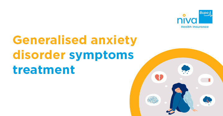 Generalised Anxiety Disorder (GAD): Symptoms & Treatment
