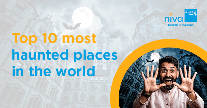 Top 10 Haunted places worldwide	